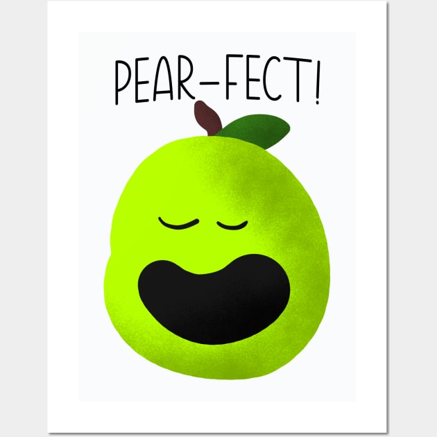 Cute & Funny Pear Design - "Pear-Fect!" Wall Art by TheDoodleShop